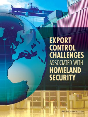 cover image of Export Control Challenges Associated with Securing the Homeland